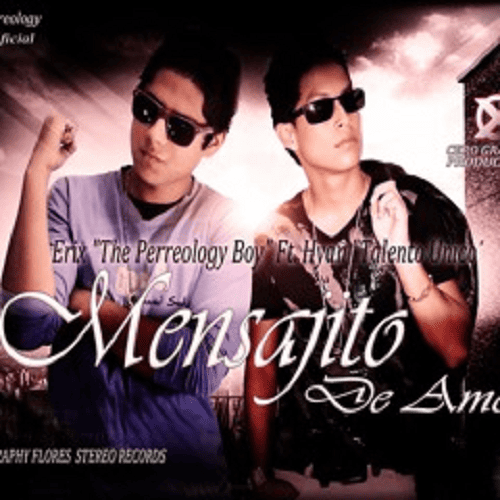 Erix The Perreology Boy ft. Hyan Talento Úniko